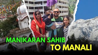 Manikaran Gurudwara Sahib Travel Guide and the Scenic Drive to Manali I #kasol #manikaran #manali