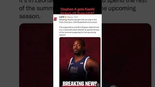 Stephen A Smith Gets Kawhi Leonard Kicked Off Team USA!!