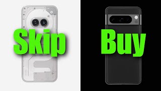 skip Nothing Phone (2a) -  buy Google Pixel