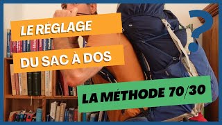 Comment régler son sac à dos - Vous saurez tous !