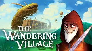 The Wandering Village - Part 39