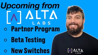 Self Hosted Alta Controller, Partner Program, & More from Alta Labs February 2024