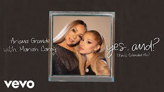 Ariana Grande, Mariah Carey - yes, and? (Rino's Extended Mix) 🅴