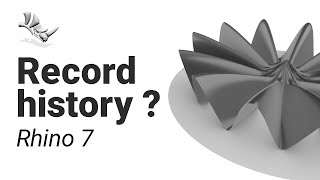 Для чего нужен record history в rhino3d ?