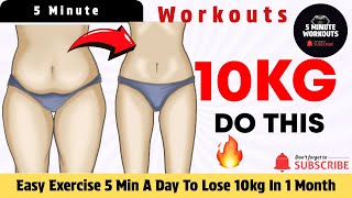 Easy Exercise 5 Min A Day To Lose 10kg In 1 Month By 5 Minute Workouts