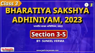 BSA 2023  Lectures   section 3to5 | bsa 2023 in hindi |Sakshya adhiniyam 2023 by suneel