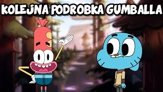 Kolejna Podróbka Gumballa!