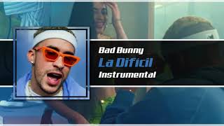 Bad Bunny - La Difícil (Instrumental/Karaoke) YHLQMDLG