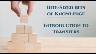 BBK BP 18:  Introduction to Transfers