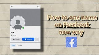 HOW TO ONE NAME ON FACEBOOK || NEW WAY || TUTORIAL || 2024