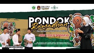 Pondok Ramadhan  SMK YPM 8 Sidoarjo 1444 H Hari Ke - 1