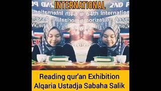 Beautiful Reading qur'an Exhibition Alqaria Ustadja Sabaha Salik INTERNATIONAL TAIMING