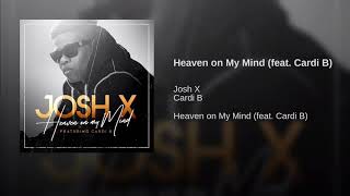 Heaven on My Mind (Only Cardi B Verse) (Audio)