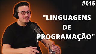 SEGURANÇA DA INFORMAÇÃO: LINGUAGENS DE PROGRAMAÇÃO