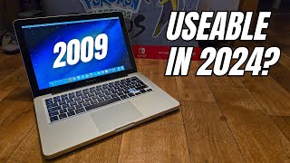 Can You Use A 2009 Macbook Pro In 2024? (15 YEARS LATER)