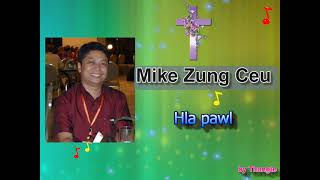 Pastor Rev Mike Zung Ceu - Hla Pawl