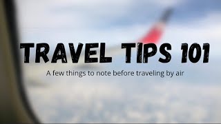 Seven (7) Air Travel Tips you must know in 2022 | Mini Vlog