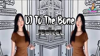 DJ To The Bone - Pamungkas | Tekno PH | Remix | Jesrel Rmx