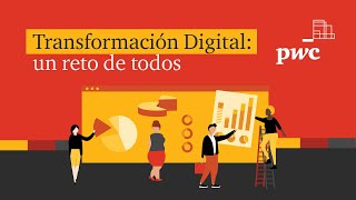 Transformación Digital, Un Reto De Todos | PwC Colombia