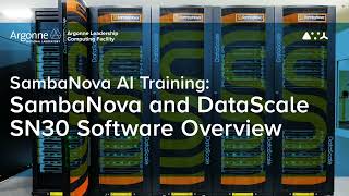 ALCF AI Testbed Training: SambaNova and DataScale SN30 Software Overview