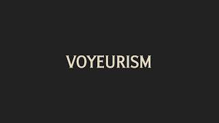 How To Pronounce Voyeurism