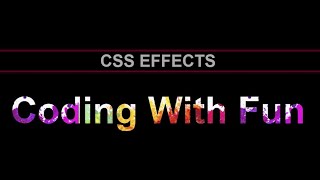 CSS3 Animation Text Filling with Color | PURE CSS Color Animation | Coding With Fun