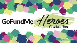 The GoFundMe Heroes Celebration