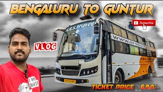 Bengaluru to Chilakaluripeta | SRS Travels Journey | Seating Bus Rs 690