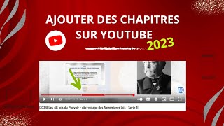 [2023] Comment ajouter des chapitres à vos vidéos sur YouTube - Tuto