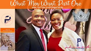 What Men Want | P1 | A QUEEN | Turn a House into a Home | Pray | Slay | SA YouTube Couple