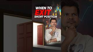 When to Exit a Short Position? Guide to Exiting a trade for Beginners | Technical Analysis Basics