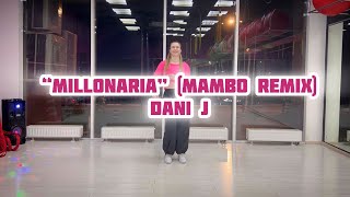 Millonaria (Mambo Remix) - Dani J | Zumba | Merengue | Choreography by Valeria Krivosheina