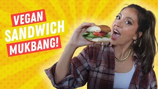 VEGAN SANDWICH MUKBANG!