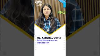 Aanchal Gupta, Sales Representative | Employee Talks | Prowess Software Services