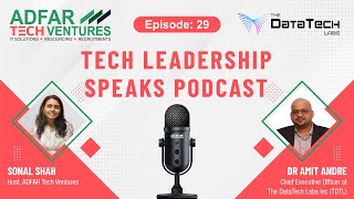 EP 29 -  Meet Dr. Amit Andre: Global Leader, Data Scientist & Speaker | CEO at The DataTech Labs Inc