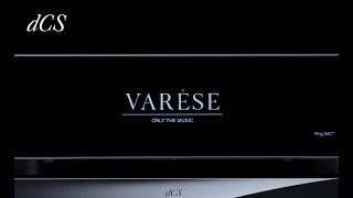 Varèse: The New Music System from dCS