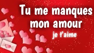 sms d'amour à distance tu me manques ❤️💝💝