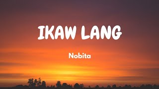 NOBITA - IKAW LANG | (Lyric Video)