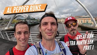 Tackling my first ULTRA MARATHON of 2023 with the Ultra North 55k (Part 1) - Al Pepper Runs