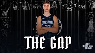 EP. 375 - The Gap - Orlando Magic Podcast