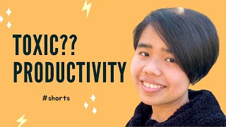 Beware of Toxic Productivity😲 #shorts