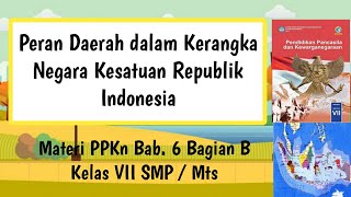 Peran Daerah dalam Kerangka Negara Kesatuan Republik Indonesia