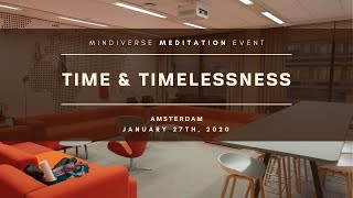 Event: time & timelessness,  thoughts, planning, identity | Mindiverse meditation event Jan 27 2020