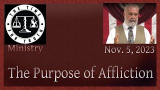 The Purpose of Affliction - Nov. 5, 2023