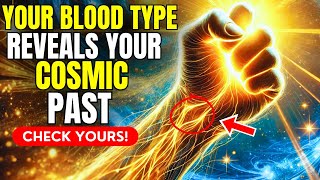 What Your Blood Type Reveals About Your Cosmic Past