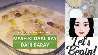 HOW TO MAKE HOMEMADE DAHI BARAY RECIPE | MASH KI DAAL KAY DAHI BARAY | DAHI BHALLE SPECIAL RAMAZAN