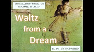 Waltz from a Dream Orla RS600    Peter Hayward