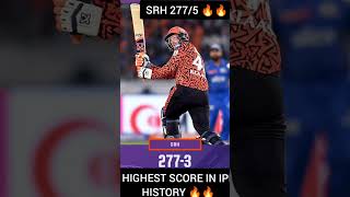 SRH 277/5 HIGHEST SCORE IN IPL HISTORY🧐 #mivsrh #srhvsmi #cricket #shorts #highestscore #klassen