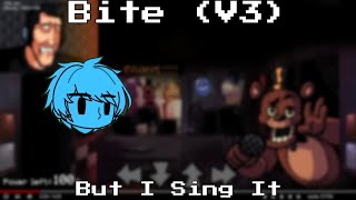 "Biten" - FnF Bite (V3) But I Sing It.