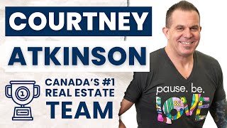 Inside the Success of Canada’s Number One Real Estate Team with Courtney Atkinson